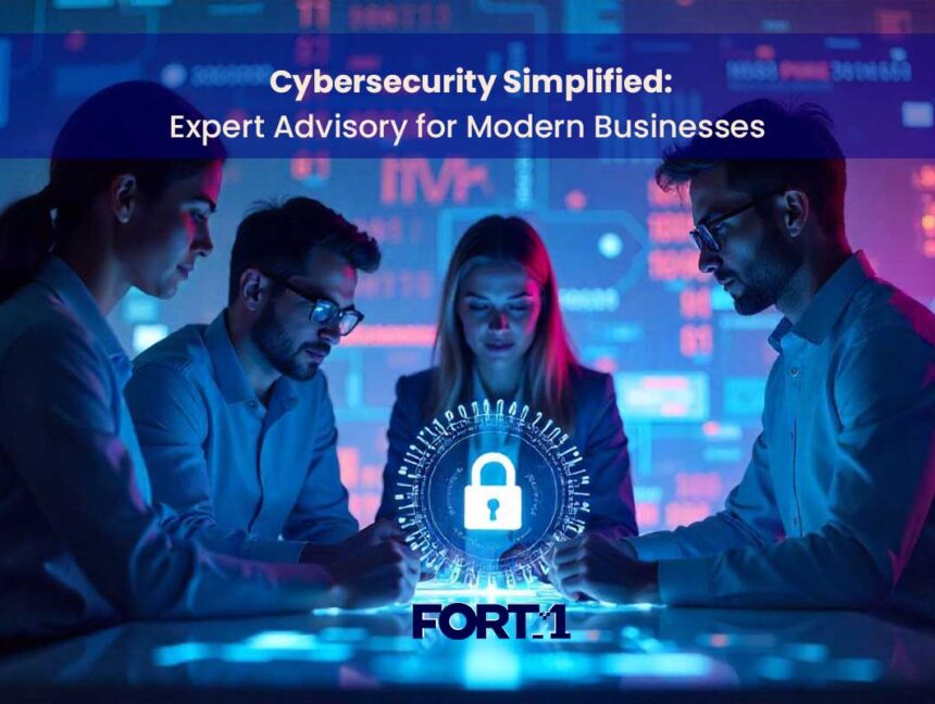 Cybersecurity Simplified: Expert Advisory for Modern Businesses