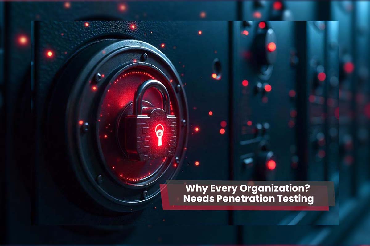 The Business Benefits of Penetration Testing: Why Every Organisation Needs It
