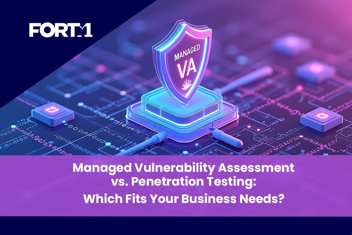 Managed Vulnerability Assessment vs. Penetration Testing: Which Fits Your Business Needs?