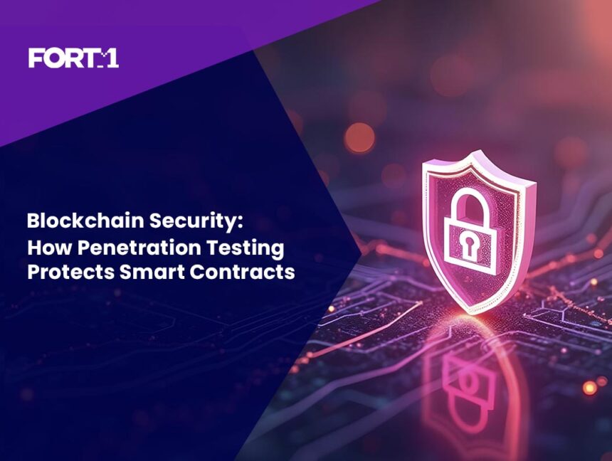 Blockchain Security: How Penetration Testing Protects Smart Contracts