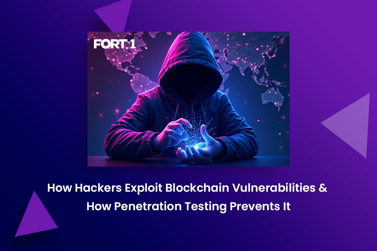How Hackers Exploit Blockchain Vulnerabilities & How Penetration Testing Prevents It